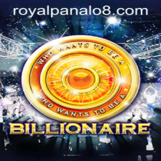 Billionaire: Unveiling the Exciting World of Royal Panalo