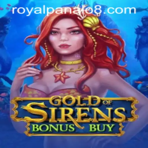 Exploring GoldofSirensBonusBuy: A Deep Dive into the World of Royal Panalo